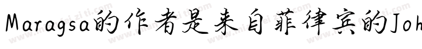 Maragsa的作者是来自菲律宾的John David Maza字体转换